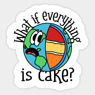 Everything is cake. Sticker